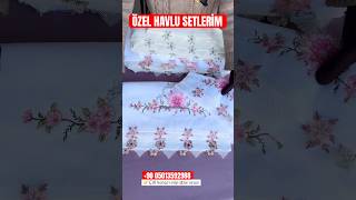 I Kızlı Havlu Setlerinde Özel Ürünler Hepsi Çift Kenar Iğne Oyası Yapılmıştır.