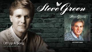Watch Steve Green Lift Up A Song video