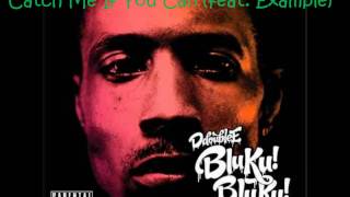 Watch D Double E Catch Me If You Can feat Example video