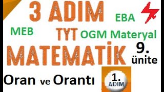 3 ADIM TYT Matematik | Oran ve Orantı | 1. Adım | 9. ünite | MEB | EBA | OGM Mat