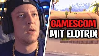 Mit ELOTRIX auf der Gamescom ? 😍 | MontanaBlack Stream Highlights