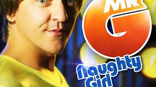 Watch Mr G Naughty Girl radio Edit video