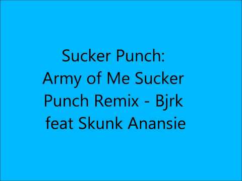 Sucker Punch : Army of Me (Sucker Punch) Remix - Bjrk ft. Skunk Anansie (DOWNLOAD)