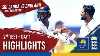 Day 1 Highlights | Sri Lanka v England 2021 | 2nd Test at Galle