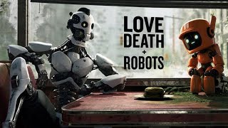 Любовь  Смерть  Роботы 3 2022, Сериал