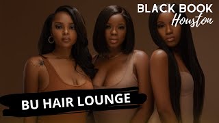 Black Book Houston ft. BU Hair Lounge