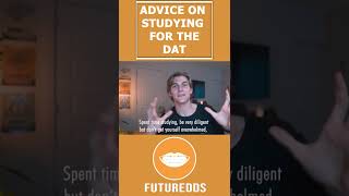 Important DAT Advice - Univ. of Tennessee Health Sciences Center || FutureDDS