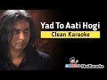 Yad To Aati Hogi Karaoke | Sajjad Ali | BhaiKaraoke