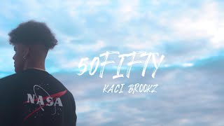 Kaci Brookz - 50fifty (Official Music Video)