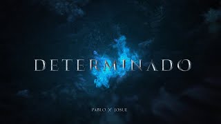 PABLO x JOSUE 'DETERMINADO'  MV