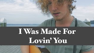 I Was Made For Lovin' You - Kiss | Acoustic Cover