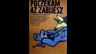 Я Подожду, Пока Ты Убьешь\Pockam, Az Zabijes (Чехословакия, 1973)