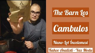 The Barn Los Cambulos Nano Lot İncelemesi - Biraz Papaya Biraz Hindistan Cevizi