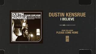 Watch Dustin Kensrue I Believe video