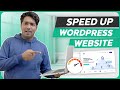 How to Speed Up Your WordPress Website (in just 5 steps)