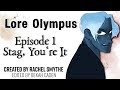 〖 Lore Olympus Episode 1; Stag You're It 〗Webtoon Comic Dub