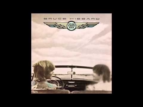Bruce Hibbard - Never Turnin' Back Bruce Hibbard - Never Turnin' Back