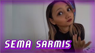 Sema Sarmiş Ama İlk Kez ...
