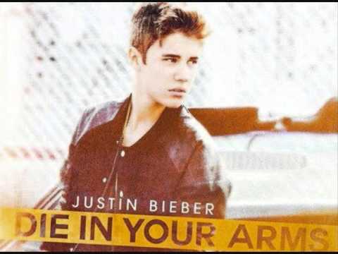 Justin Bieber Die In Your Arms (Official New Song with Lyrics 2012)