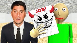 I Applied For A Job At Baldis School