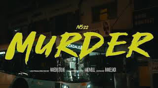 NS22 - MURDER (Official Music Video)
