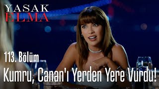 Kumru, Canan'ı yerden yere vurdu! - Yasak Elma 113. Bölüm