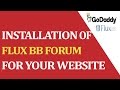 How to install FLUX BB FORUM for your website (HOSTING:godaddy.com)?