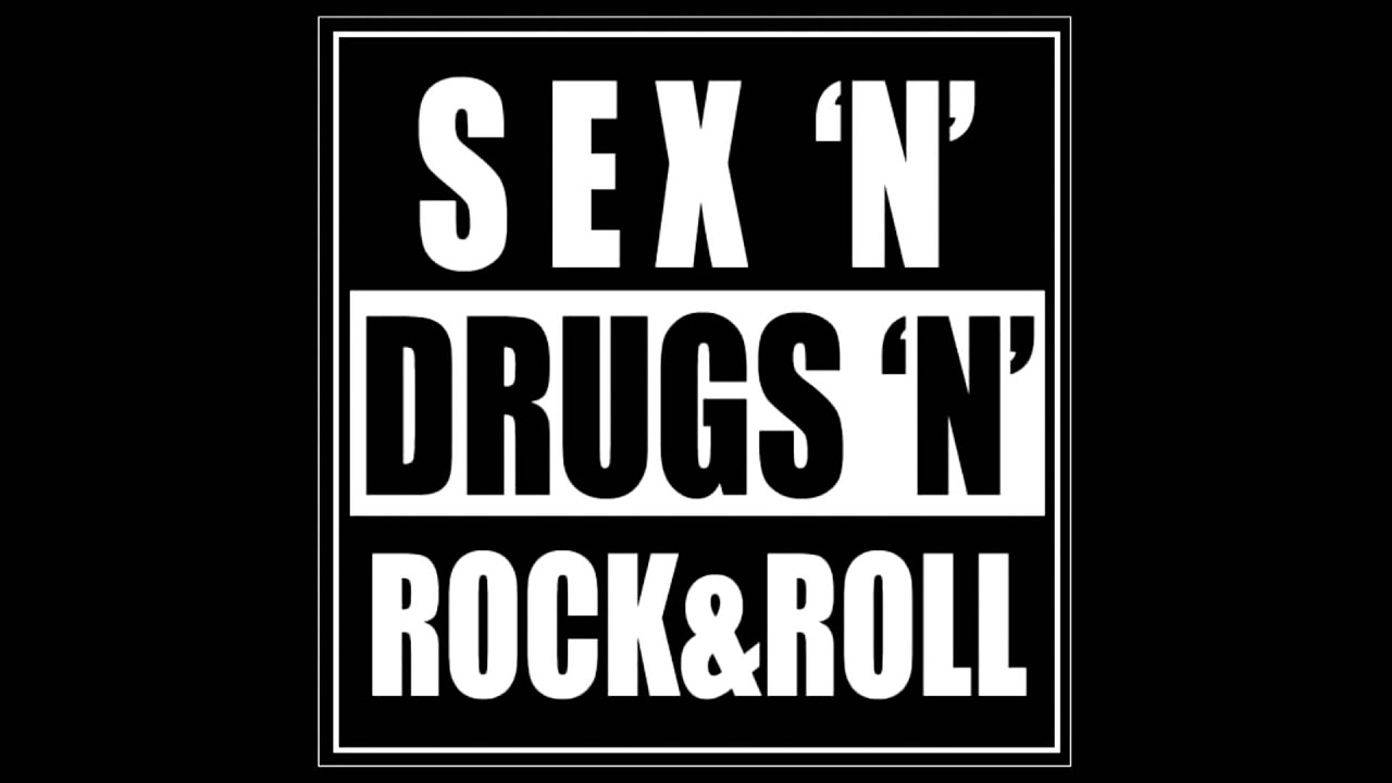 Секс Наркотики Рок Ролл