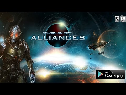 Galaxy on Fireâ„¢ - Alliances Android GamePlay Trailer (HD)