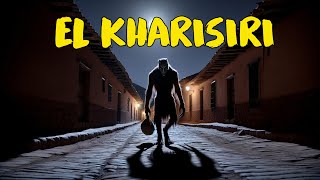 El Kharisiri Leyenda Andina