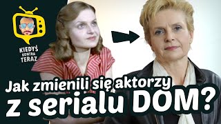 Dom 1980-1987 Obsada Kiedyś I Teraz 2020