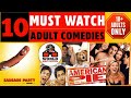 10 MUST WATCH ADULT COMEDIES | In Telugu | World Must Watch