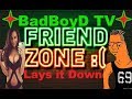How to Get Out of the Friend Zone - Friendzone with a girl (EPIC tip at the End)