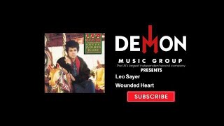 Watch Leo Sayer Wounded Heart video