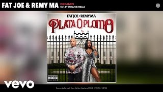 Watch Fat Joe  Remy Ma Dreamin feat Stephanie Mills video