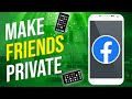 How To Make Friends List Private On Facebook (2022)