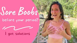 WARNING! Are you getting sore boobs before your period?