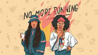 No More Running - Alika feat. Sista Eyerie