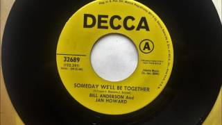 Watch Bill Anderson Someday Well Be Together video