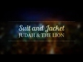 Judah & the Lion - Suit and Jacket (Lyrics) Mp3