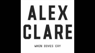 Watch Alex Clare When Doves Cry video