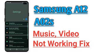 Samsung A12, A02S Music, Video Not Working Problem Solve