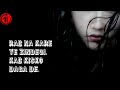 Rab Na Kare Ke Ye Zindagi Kabhi Kisi Ko Daga De | 1 hour Song |Babbu maan | New Hindi Sad Song 2019"
