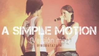 T.a.t.u. A Simple Motion Vs Prostye Dvizheniya Remix