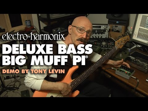 Tony Levin EHX Deluxe Bass Big Muff Pi