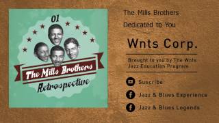 Watch Mills Brothers Dedicated To You video