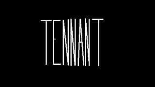 Tennant - Demo For A Game Which Will Never Exist