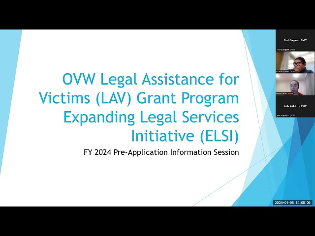 Watch OVW Fiscal Year 2024 Expanding Legal Services Initiative (ELSI) Pre-Application Information Session on YouTube.