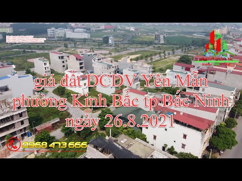 giá đất DCDV Yên Mẫn phường Kinh Bắc tp Bắc Ninh ngày 26.8.2021