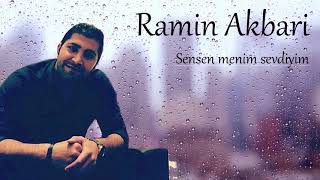 Ramin Akbari - Sensen menim sevdiyim